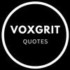 Voxgrit Quotes