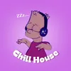 Chill House