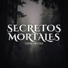 Secretos Mortales