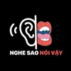 Nghe Sao Nói Vậy