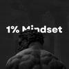 1% mindset