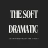 thesoftdramatic