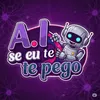 A.I se eu te pego