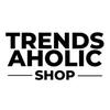 Trends Aholic Shop