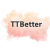TTBetter