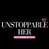 Unstoppable Her