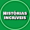 Histórias incríveis