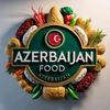 Azerbaijan Food 🍔