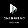 cine série mix