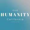 Our Humanity CA