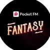 Pocket FM Fantasy