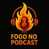 fogonopodcast