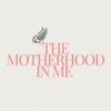themotherhoodinme