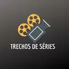 Trecho De Séries 🎥