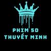 PHIM  5D THUYẾT MINH