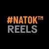 NATOK™REELS