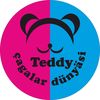 Teddy cagalar dunyasi