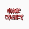 noonecrusher