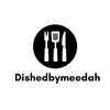 dishedbymeedah
