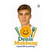 DenisMukbang