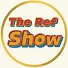 The-Ref-Show