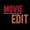 Movie Edits