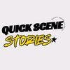 Quick Scene Stories