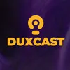 DuxCast