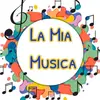 La Mia Musica