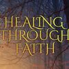 Healing Through Faith