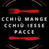 Cchiù mange e cchiù isse pacce