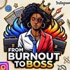 fromburnouttoboss