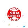 SHIA KNOWLEDGE