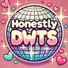 honestlydwts