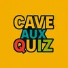 Cave aux Quiz