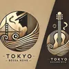 tokyo.bossanova.e