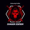 SHAGOR EDITION ⭐