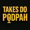 TAKES DO PODPAH