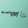 an_unfinished_story