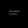 oneminutepodcast