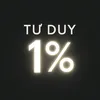 Tư Duy 1%