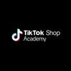 TikTok Shop Academy