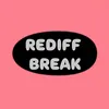 rediffbreak