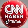 CNN Haber Tiktok