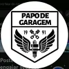 PAPO DE GARAGEM