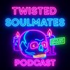 twistedsoulmatespodcast