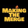 Making The Merge