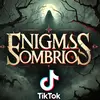 Enigmas Sombrios