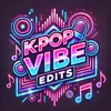 KpopVibeEdits