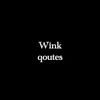 wink_qoutes